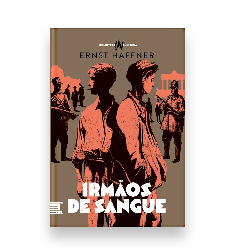 Irmãos de Sangue, de Ernst Haffner