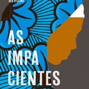 As impacientes